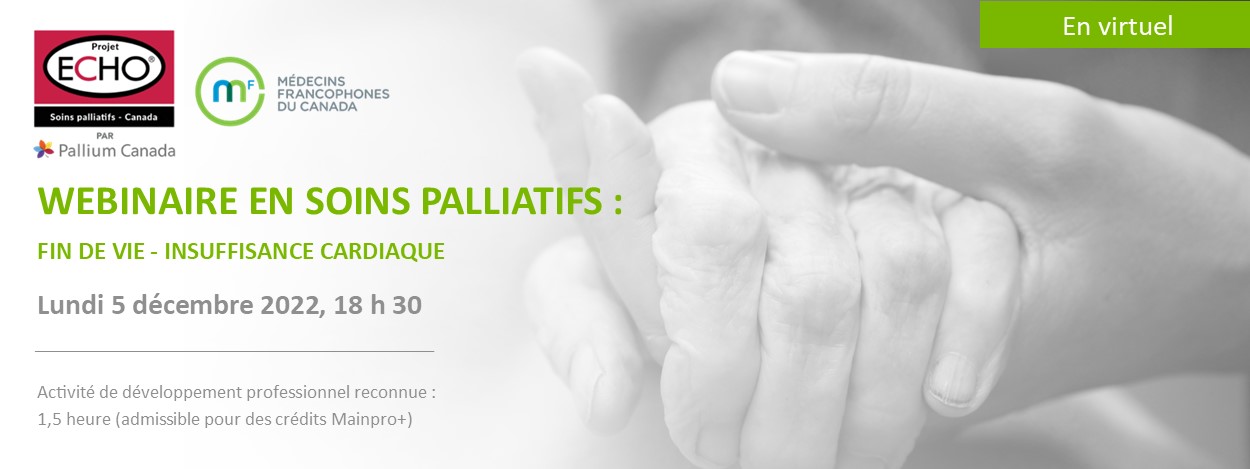 Webinaire en soins palliatifs : fin de vie d'insuffisance cardiaque à domicile - Médecins francophones du Canada
